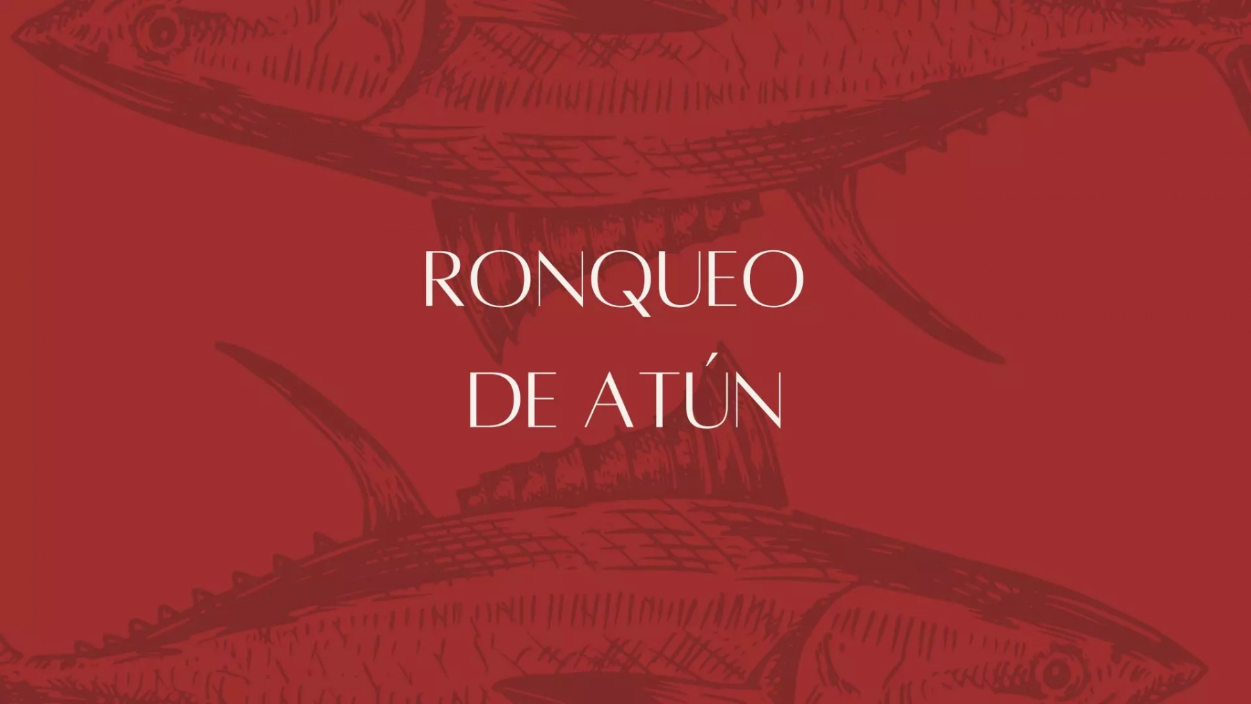 Ronqueo de Atún